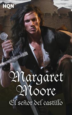 El señor del castillo - Margaret Moore