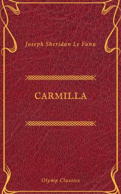 Carmilla (Olymp Classics) - Joseph Sheridan Le Fanu