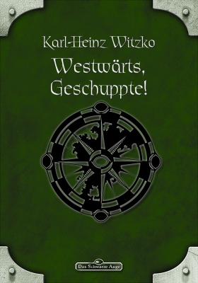 DSA 61: Westwärts, Geschuppte! - Karl-Heinz Witzko