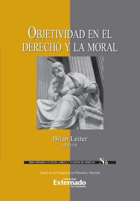 Objetividad en el derecho y la moral - David O. Brink