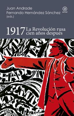1917. La Revolución rusa cien años después - Отсутствует