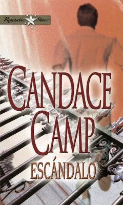 Escándalo - Candace Camp