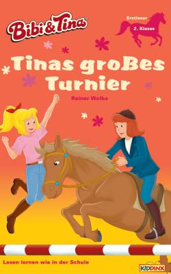 Bibi & Tina - Tinas großes Turnier - Rainer Wolke