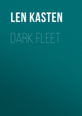 Dark Fleet - Len Kasten