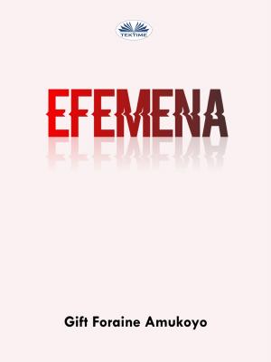 Efemena - Foraine Amukoyo Gift