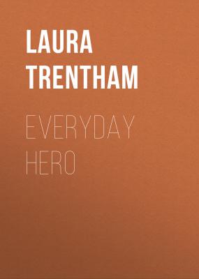 Everyday Hero - Laura Trentham