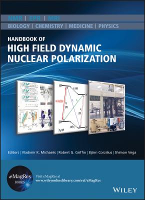 Handbook of High Field Dynamic Nuclear Polarization - Bjorn  Corzilius