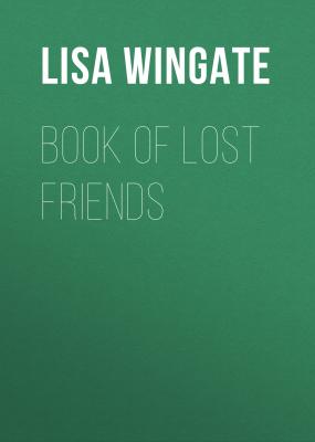 Book of Lost Friends - Lisa Wingate