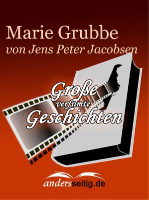Marie Grubbe - Jens Peter Jacobsen