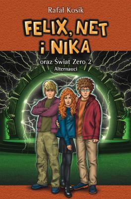Felix, Net i Nika oraz Świat Zero 2. Alternauci - Rafał Kosik