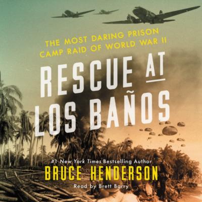 Rescue at Los Banos - Bruce  Henderson