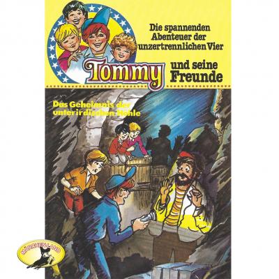 Tommy und seine Freunde, Folge 8: Das Geheimnis der unterirdischen Höhle - Anke Beckert