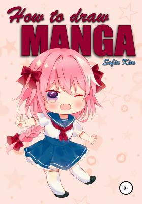 How to draw manga, Basic guide to drawing cute chibis - Sofia Kim