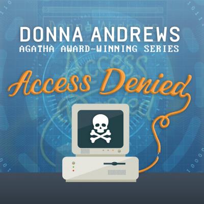 Access Denied (Unabridged) - Donna  Andrews