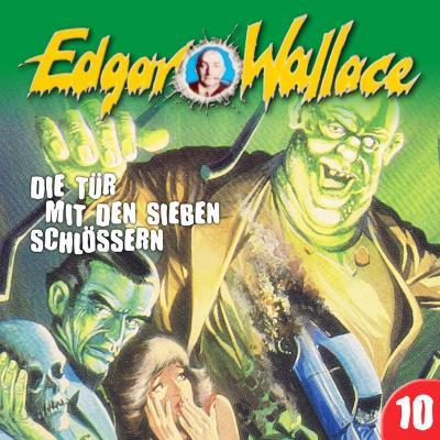 Edgar Wallace, Folge 10: Die Tür mit den sieben Schlössern - Edgar  Wallace