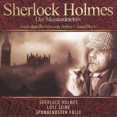 Die 5 Orangenkerne - Sherlock Holmes - Der Meisterdetektiv - Arthur Conan Doyle