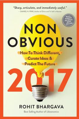 Non-Obvious 2017 Edition - Rohit Bhargava
