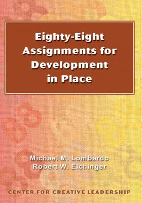 Eighty-Eight Assignments for Development in Place - Michael Lombardo