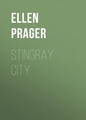 Stingray City - Ellen Prager