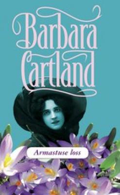 Armastuse loss - Barbara Cartland