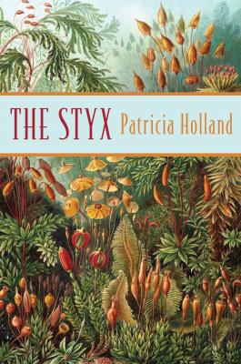 The Styx - Patricia Holland