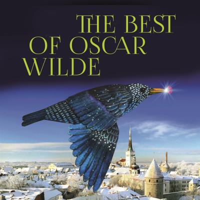 The Best of Oscar Wilde - Оскар Уайльд