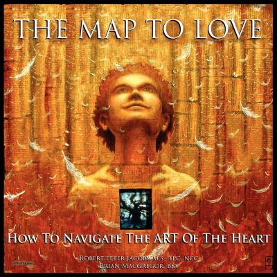 The Map to Love - Robert Peter Jacoby