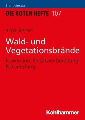 Wald- und Vegetationsbrände - Birgit Süssner