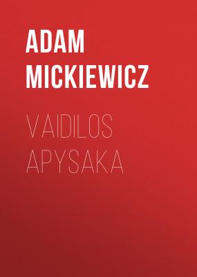 Vaidilos apysaka - Адам Мицкевич