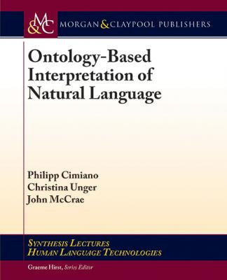 Ontology-Based Interpretation of Natural Language - Christina Unger