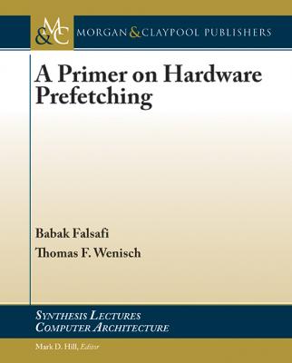 A Primer on Hardware Prefetching - Babak Falsafi