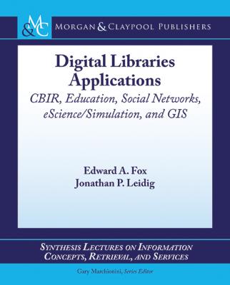 Digital Libraries Applications - Edward A. Fox