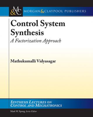 Control System Synthesis - Mathukumalli Vidyasagar