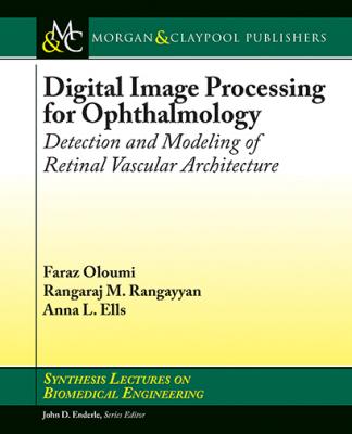 Digital Image Processing for Ophthalmology - Anna L. Ells