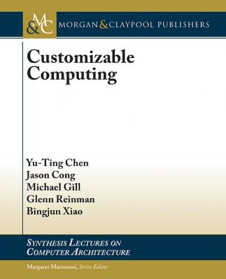 Customizable Computing - Yu-Ting Chen
