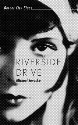 Riverside Drive - Michael Januska