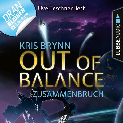 Fallen Universe, Folge 3: Out of Balance - Zusammenbruch (Ungekürzt) - Kris Brynn