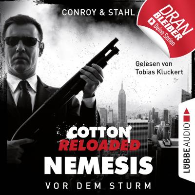Jerry Cotton, Cotton Reloaded: Nemesis, Folge 5: Vor dem Sturm (Ungekürzt) - Gabriel Conroy