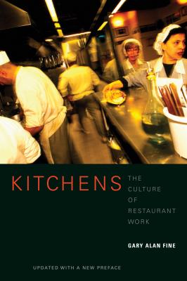 Kitchens - Gary Alan Fine