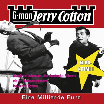 Jerry Cotton, Folge 9: Eine Millarde Euro - Jerry Cotton
