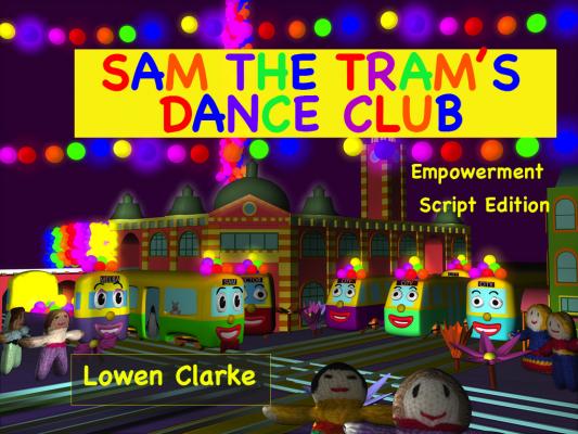 Sam the Tram's Dance Club - Lowen Clarke
