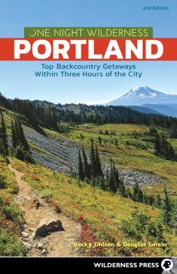One Night Wilderness: Portland - Becky  Ohlsen
