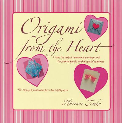 Origami from the Heart Kit Ebook - Florence Temko