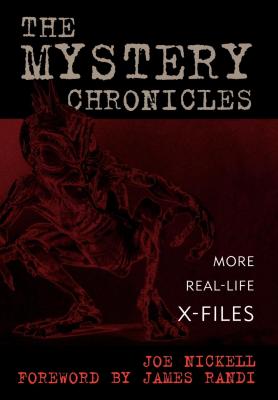 The Mystery Chronicles - Joe Nickell