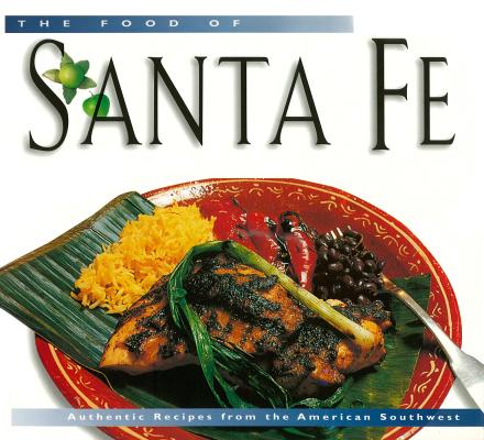 Food of Santa Fe (P/I) International - Dave  DeWitt