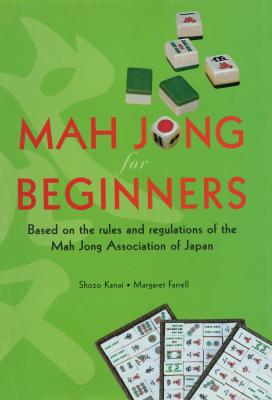 Mah Jong for Beginners - Shozo Kanai