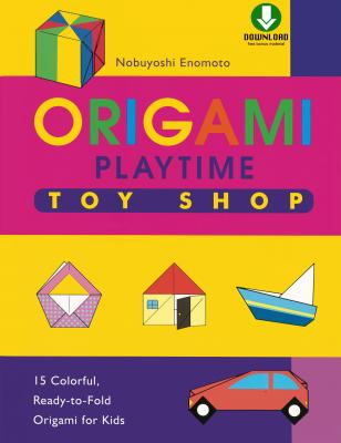 Origami Playtime Book 2 Toy Shop - Nobuyoshi Enomoto