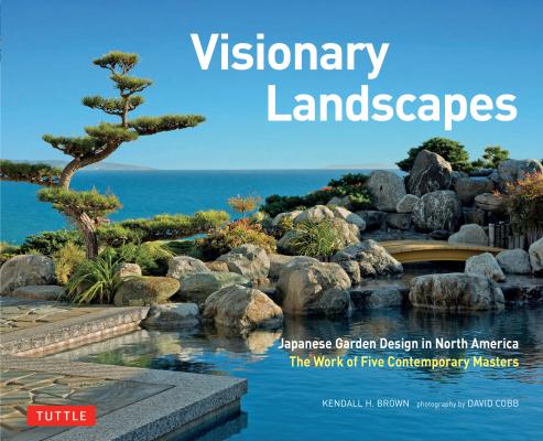 Visionary Landscapes - Kendall H. Brown