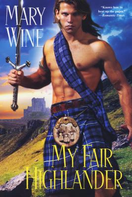My Fair Highlander - Mary Wine
