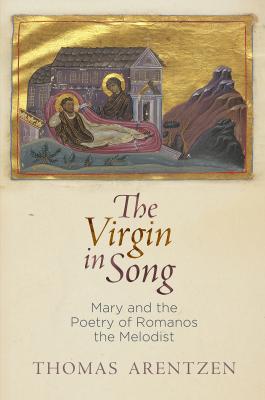 The Virgin in Song - Thomas Arentzen